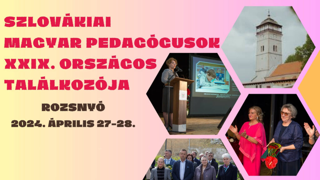 Szlovákiai Magyar Pedagógusok Országos Találkozója Rozsnyón